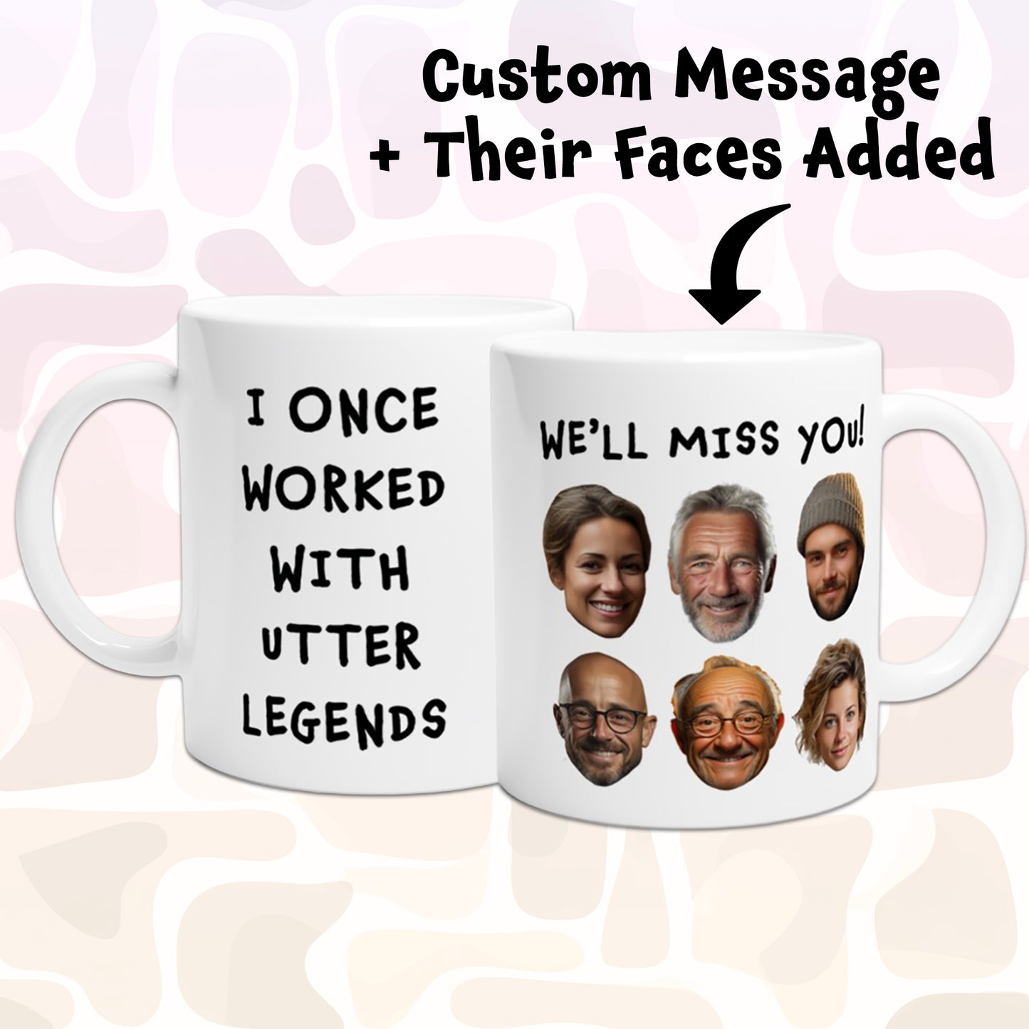 Retirement / Leaving Mug - I Once Worked With Utter Legends