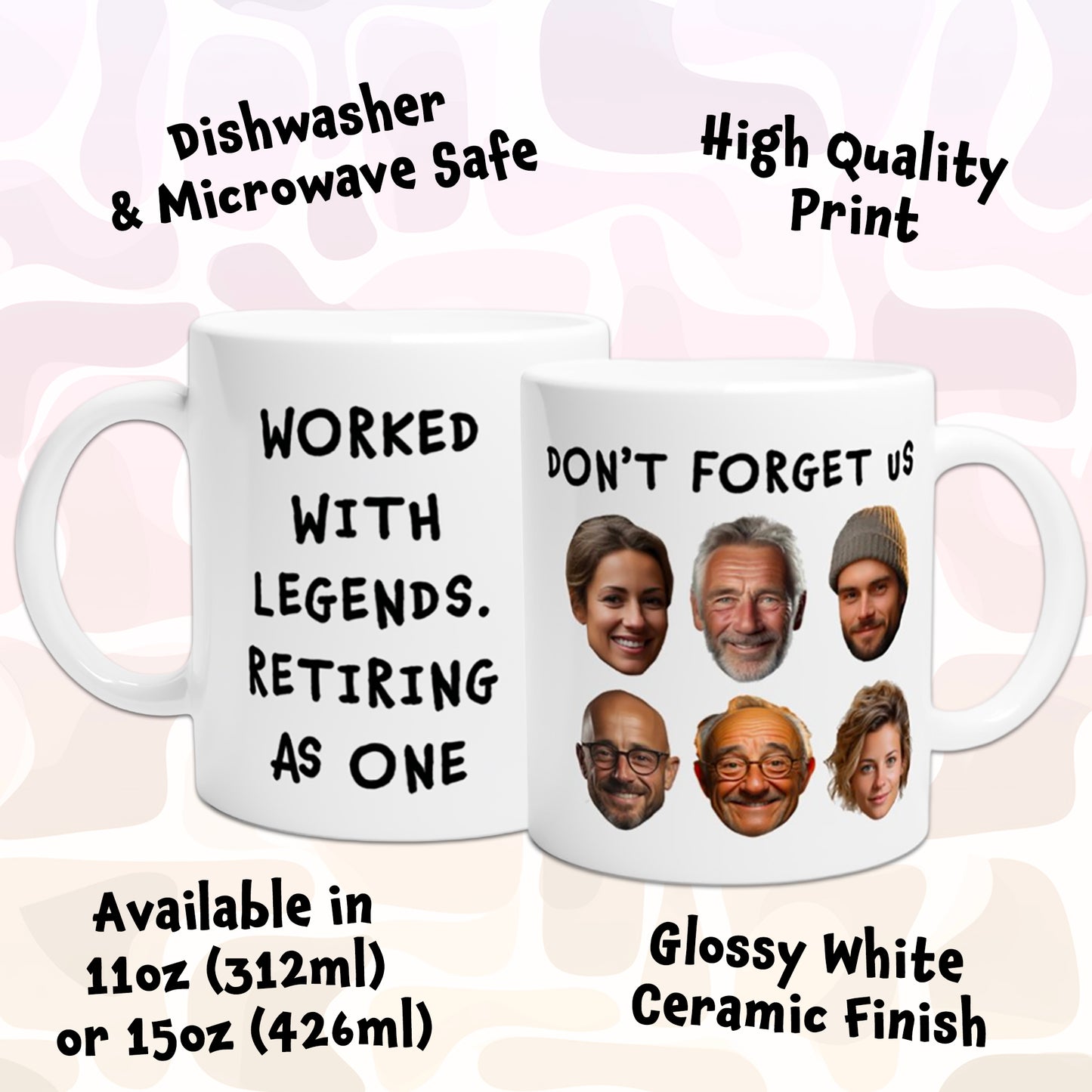 Retirement Mug - Worked With Legends. Retiring As One