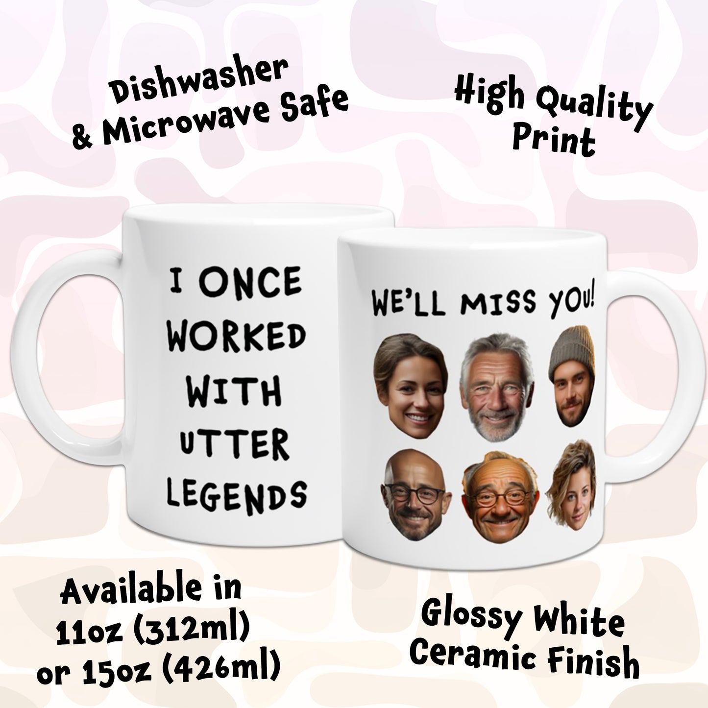 Retirement / Leaving Mug - I Once Worked With Utter Legends