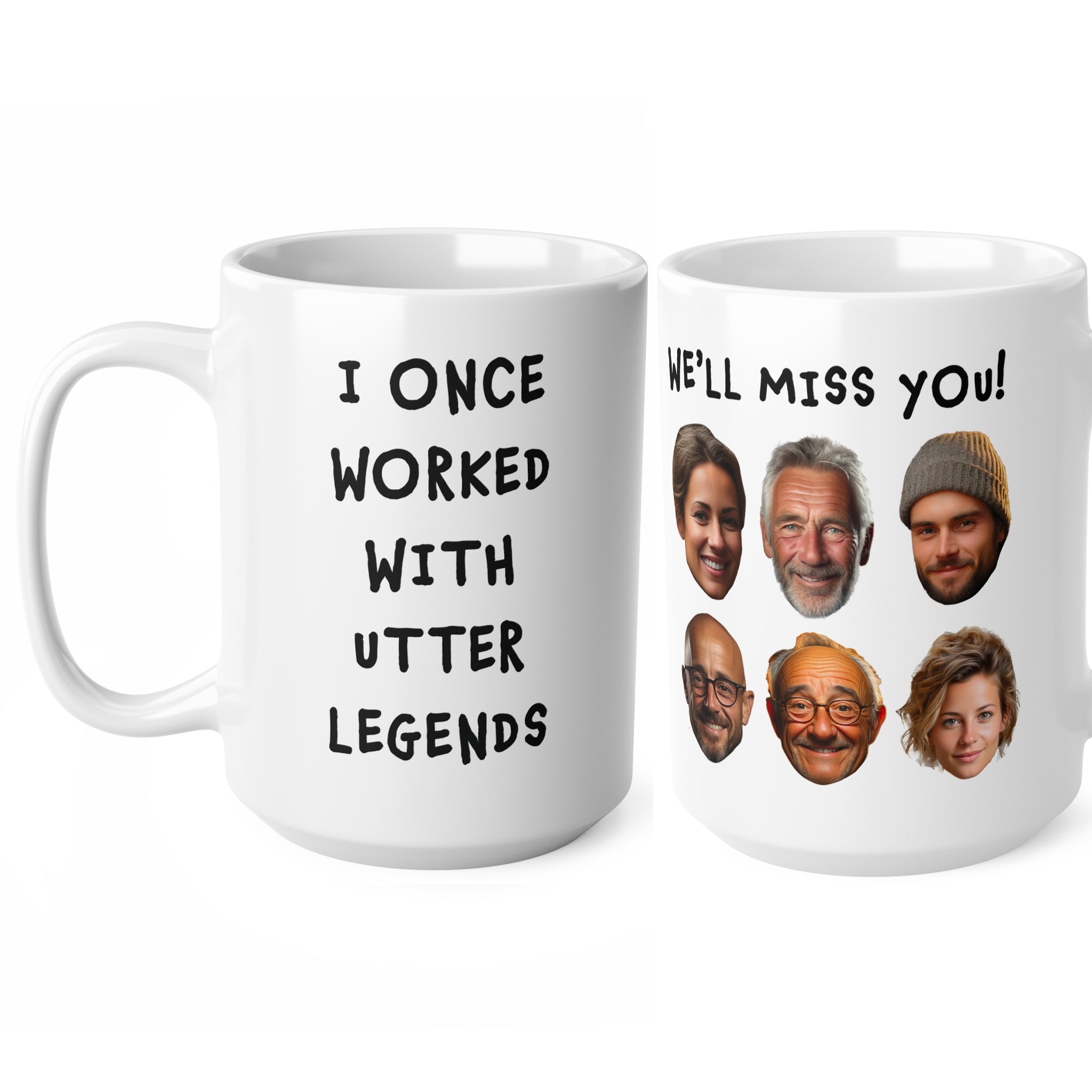 Retirement / Leaving Mug - I Once Worked With Utter Legends